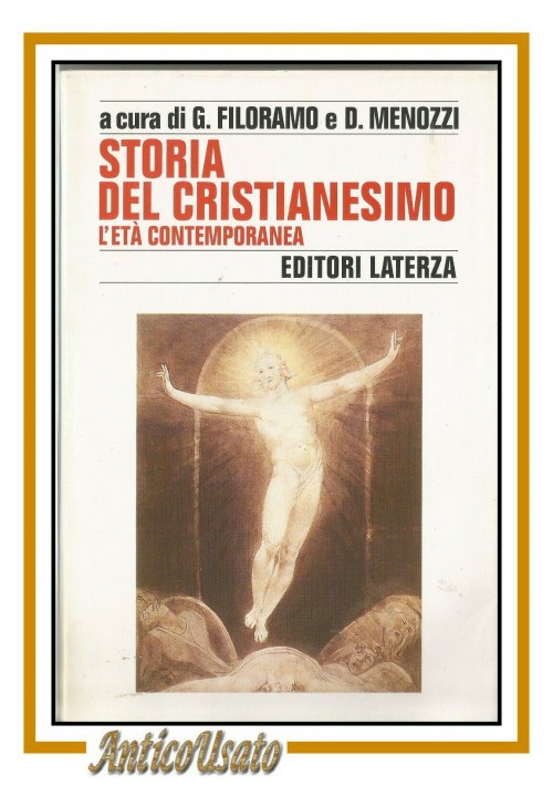 STORIA DEL CRISTIANESIMO L'ETÀ CONTEMPORANEA 1997 Laterza libro Cereti Menozzi