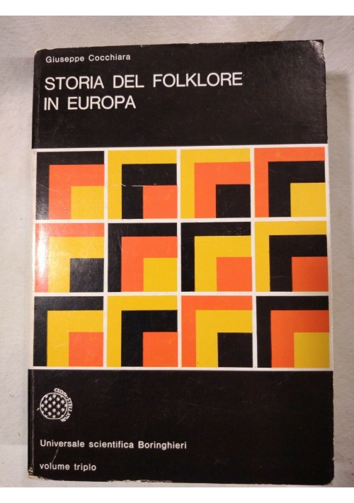 STORIA DEL FOLKLORE IN EUROPA di Giuseppe Cocchiara 1977 Boringhieri libro usato