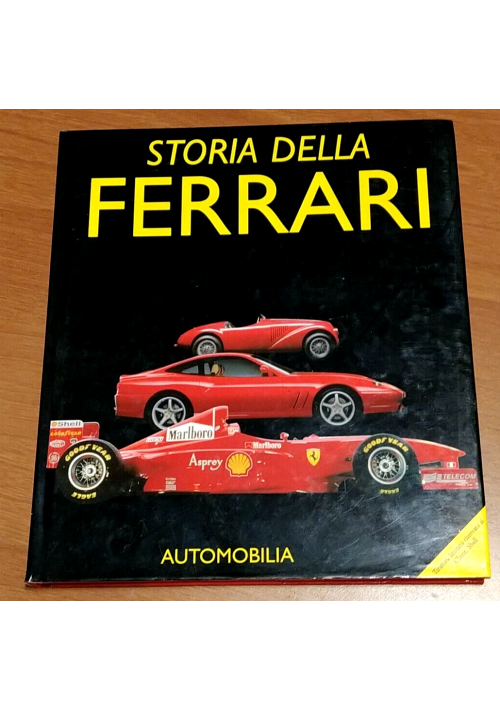 STORIA DELLA FERRARI 1998 Automobilia editore libro sulla