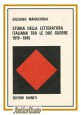 STORIA DELLA LETTERATURA ITALIANA TRA LE 2 GUERRE di Giuliano Manacorda 1980 Editori Riuniti