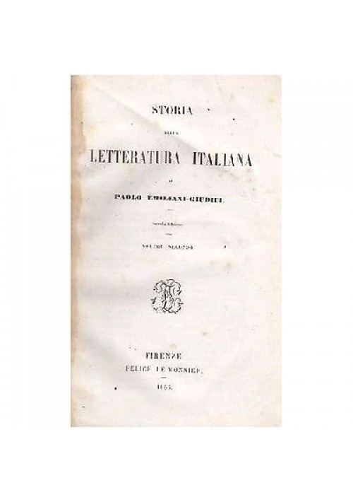 STORIA DELLA LETTERATURA ITALIANA  volume II di Paolo Emiliani Giudici 1855 Le Monnier