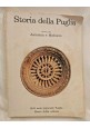 ESAURITO - STORIA DELLA PUGLIA Volume I antichità e medioevo di Giosuè Musca 1979 Mario Adda