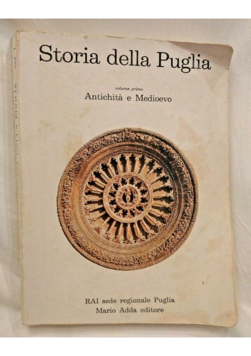 ESAURITO - STORIA DELLA PUGLIA antichità e medioevo di Giosuè Musca 1979 Mario Adda