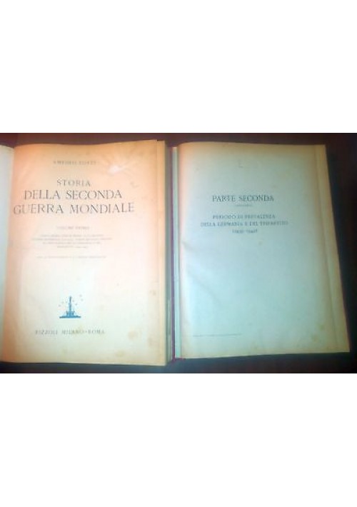 ESAURITO - STORIA DELLA SECONDA GUERRA  MONDIALE  2 volumi di Amedeo Tosti - Rizzoli 1948