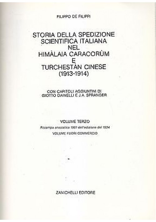 STORIA DELLA SPEDIZIONE SCIENTIFICA ITALIANA HIMALAIA vol.3 1981 di De Filippi 