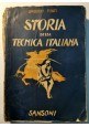 STORIA DELLA TECNICA ITALIANA Umberto Forti - Sansoni 1940 origini vita moderna