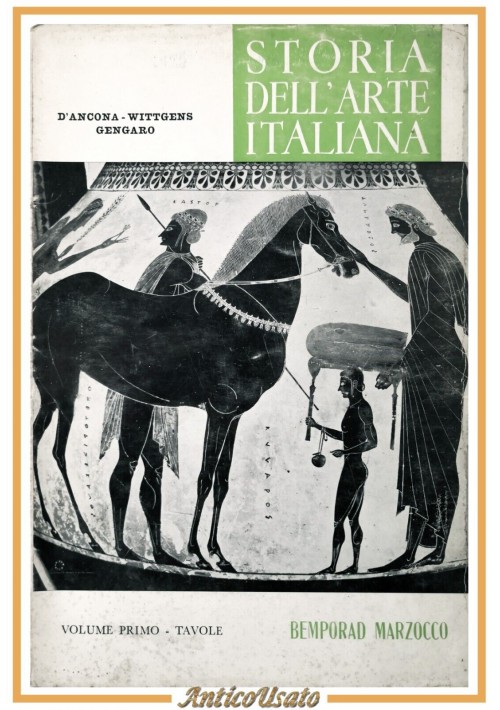 STORIA DELL'ARTE ITALIANA Volume I TAVOLE di D'Ancona Wittgens Gengaro Libro su