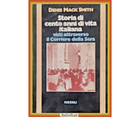 STORIA DI CENTO ANNI VITA ITALIANA Denis Mack Smith 1978 Rizzoli Libro corriere