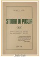 STORIA DI PUGLIA rivoluzione francese di Saverio La Sorsa Volume V 1960 Levante