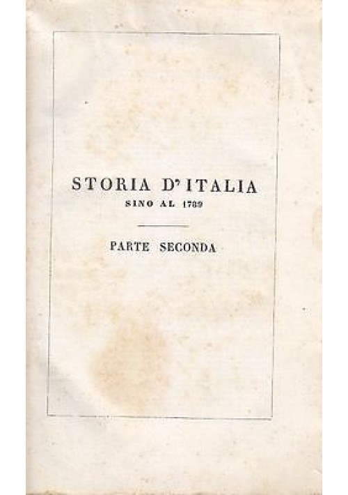 STORIA D'ITALIA SINO AL 1789 di  Carlo Botta  – PARTE II