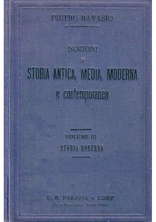 STORIA MODERNA vol. 3 NOZIONI STORIA ANTICA MEDIA MODERNA CONTEMPORANEA Ravasio