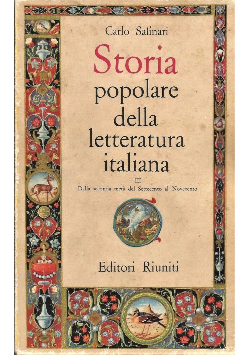 STORIA POPOLARE DELLA LETTERATURA ITALIANA Vol 3 Salinari 1962 Editori Riuniti *