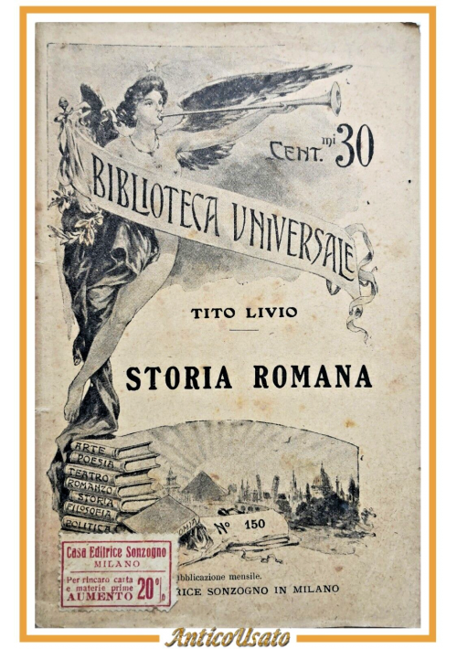 STORIA ROMANA di Tito Livio Biblioteca universale Sonzogno libro antico