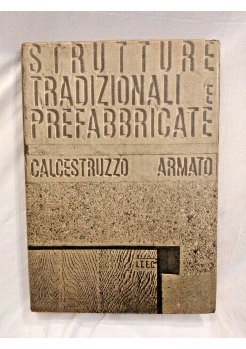 STRUTTURE TRADIZIONALI E PREFABBRICATE CALCESTRUZZO ARMATO di Soltan 1979 