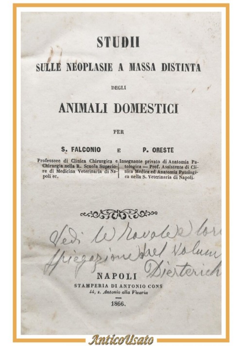 STUDI SULLE NEOPLASIE A MASSA DISTINTA DEGLI ANIMALI DOMESTICI 1866 libro antico