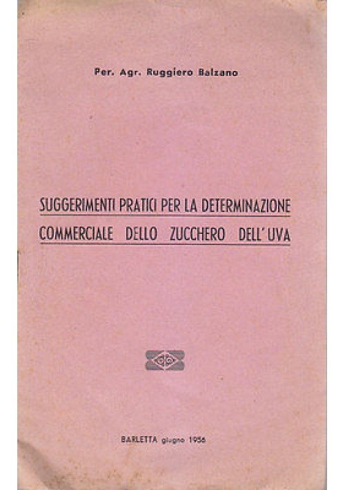 SUGGERIMENTI PRATICI PER LA DETERMINAZIONE COMMERCIALE DELLO ZUCCHERO DELL'UVA