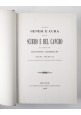 SULLA GENESI E CURA DELLO SCIRRO E DEL CANCRO di Giovanni Gandolfi Reprint Libro