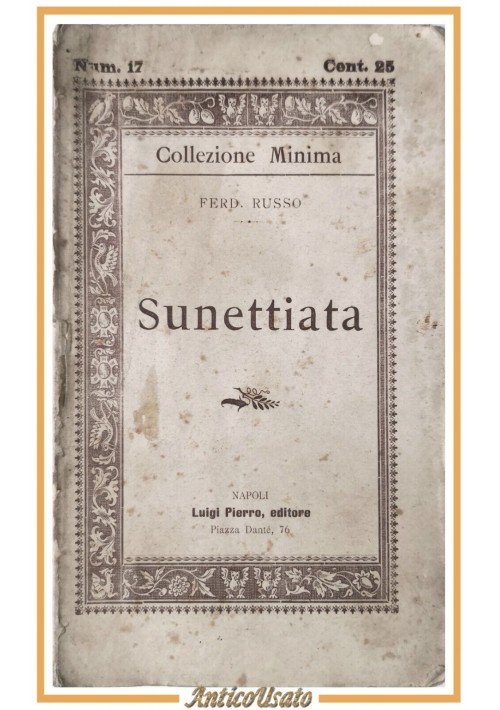 SUNETTIATA di Ferdinando Russo 1892 Pierro Libro Antico in Dialetto Napoletano