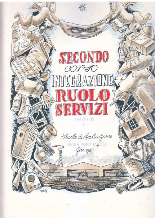 Secondo Corso Integrazione Ruolo Servizi 1940 Regia aeronautica umorismo *