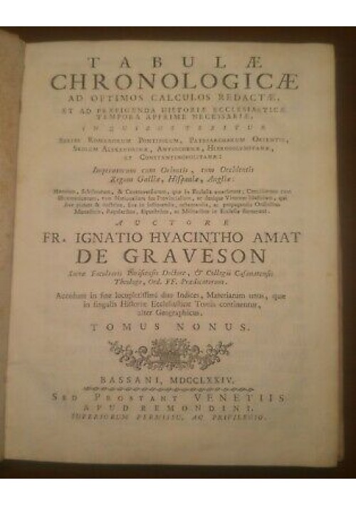 TABULAE CHRONOLOGICAE historiae ecclesiasticae Tomo 9 Ignat Amat 1774 Remondin