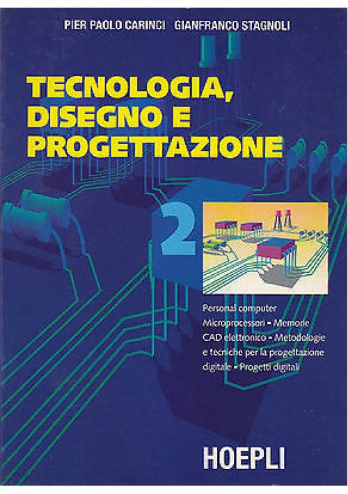ESAURITO - TECNOLOGIA, DISEGNO E PROGETTAZIONE  2 Pier Paolo Carinci e Gianfranco Spagnoli