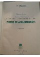 TECNOLOGIE GENERALI 3 volumi in 1 di F. Salerno. Edizioni Cea LIBRI INGEGNERIA