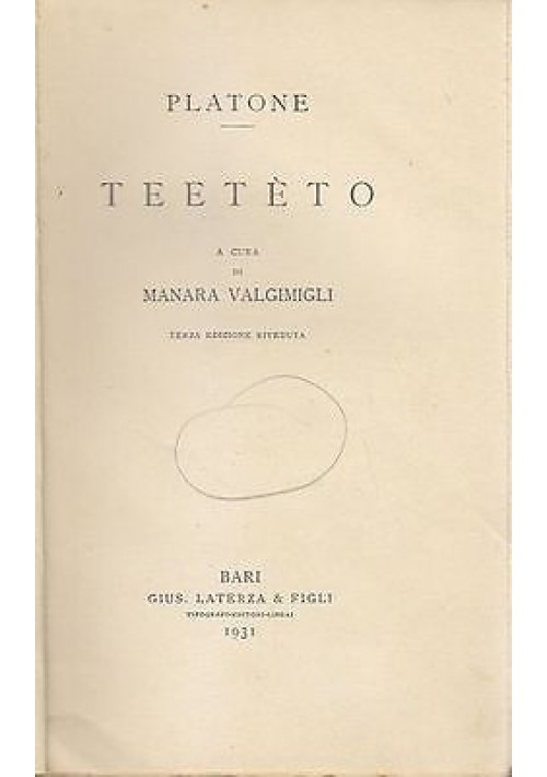 TEETETO di  Platone - 1931 Laterza - copia per correttori di bozze