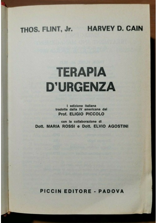TERAPIA D’URGENZA di T Flint Jr e D Cain 1973 Piccin libro medicina usato