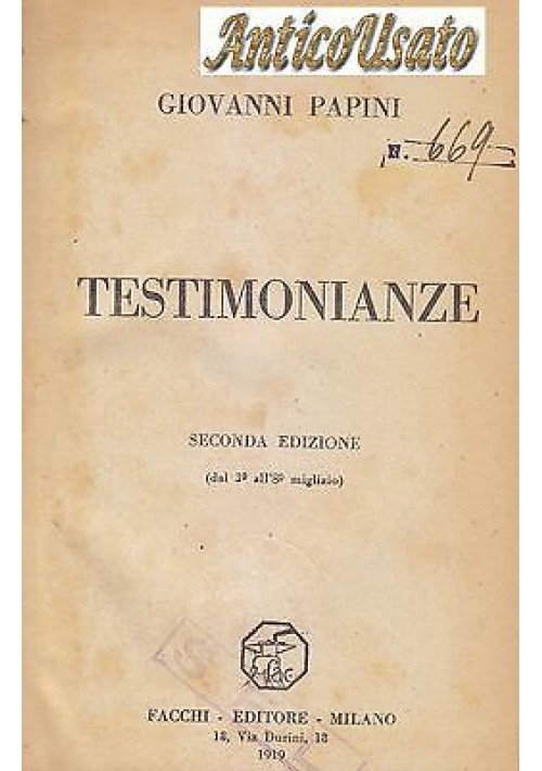 TESTIMONIANZE di Giovanni Papini - Facchi Editore 1919 II edizione seconda