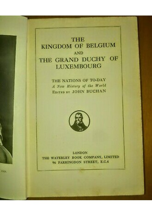 THE KINGDOM OF BELGIUM AND GRAND DUCHY OF LUXEMBOURG John Buchan 1923? Waverley