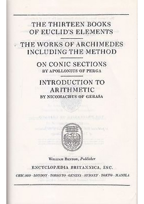 THE THIRTEEN BOOKS OF EUCLID'S ELEMENTS THE WORKS OF ARCHIMEDES ON CONIC SECTION