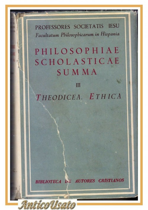 THEODICEA ETHICA vol. 3 philosophiae scholasticae summa di Hellin e Palmes Libro