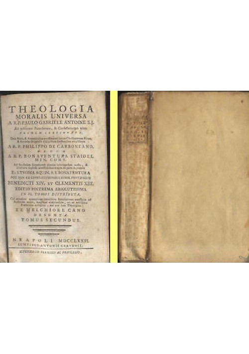 THEOLOGIA MORALIS UNIVERSA vol.II Di Paulo Gabriele Antoine - Cervonii  1772