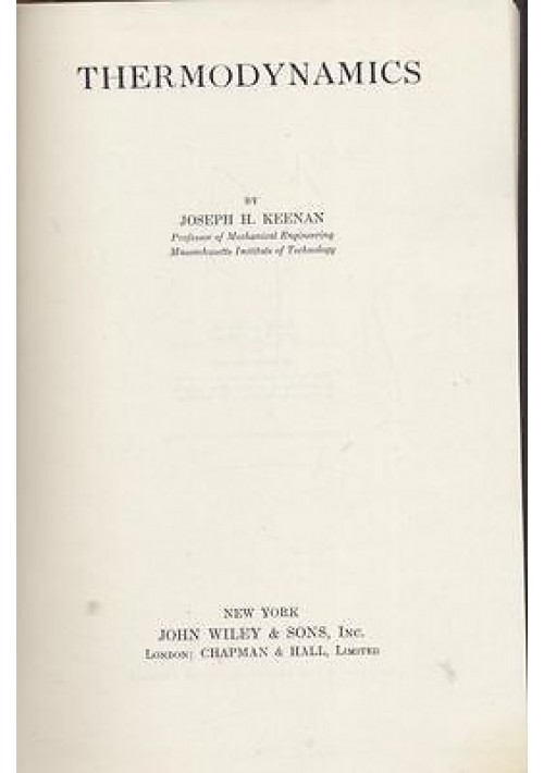 THERMODYNAMICS di Joseph H. Keenan 1954 John Wiley editore XI edizione