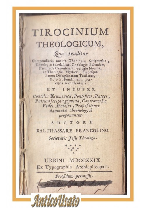 TIROCINIUM THEOLOGICUM Balthassare Francolino 1729 Libro Antico Teologia