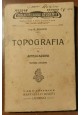 TOPOGRAFIA volume 5 APPLICAZIONI di G Pigozzi 1915 Giusti libro manuale studenti