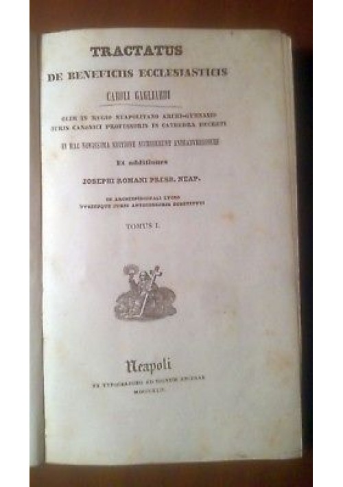 TRACTATUS DE BENEFICIIS ECCLESIASTICIS Caroli Gagliardi 3 volumi completo 1842 *