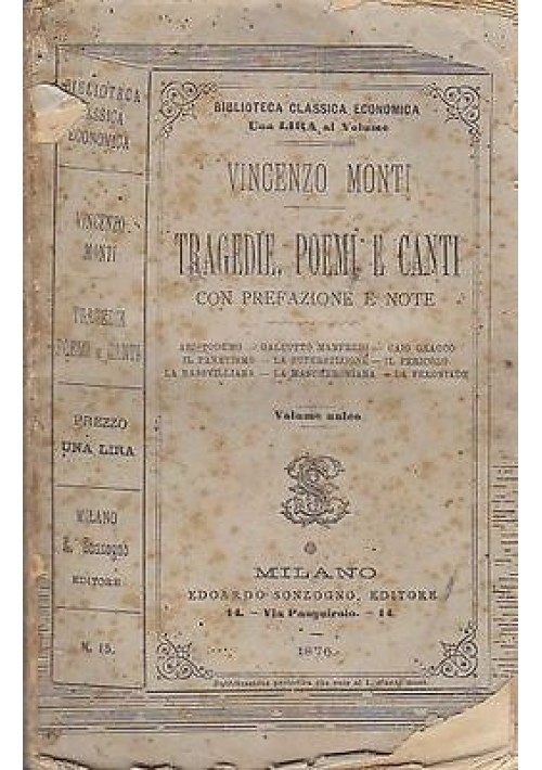 TRAGEDIE, POEMI E CANTI Vincenzo Monti antico 1876