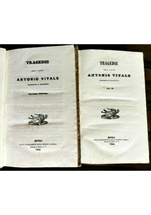 TRAGEDIE dell'abate Antonio Vitale 2 VOLUMI 1846 Minerva Sebezia libro antico