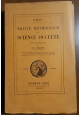 ESAURITO - TRAITE' METHODIQUE DE SCIENCE OCCULTE tomo II di Papus 1928 libro esoterismo