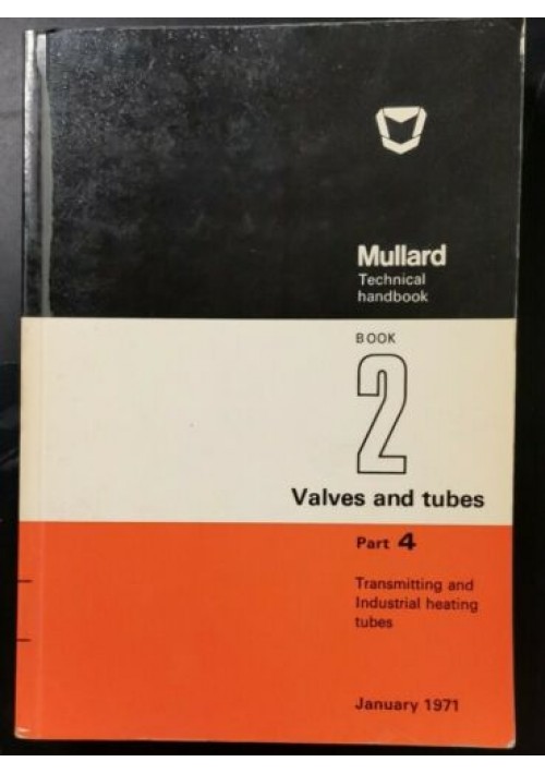 TRANSMITTING AND INDUSTRIAL HEATING TUBES Mullard Technical Handbook 1971 Libro 