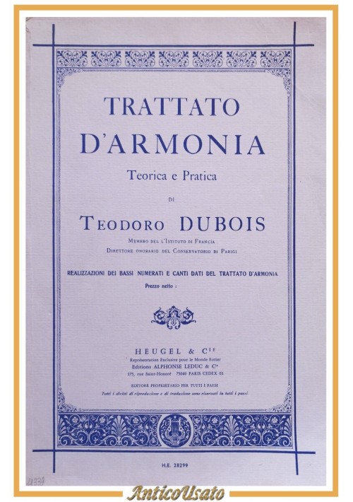 TRATTATO D'ARMONIA teorica pratica di Teodoro Dubois 1985 Heugel Ricordi libro