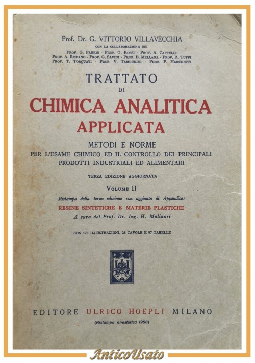 TRATTATO DI CHIMICA ANALITICA APPLICATA di Villavecchia volume II 1958 Hoepli