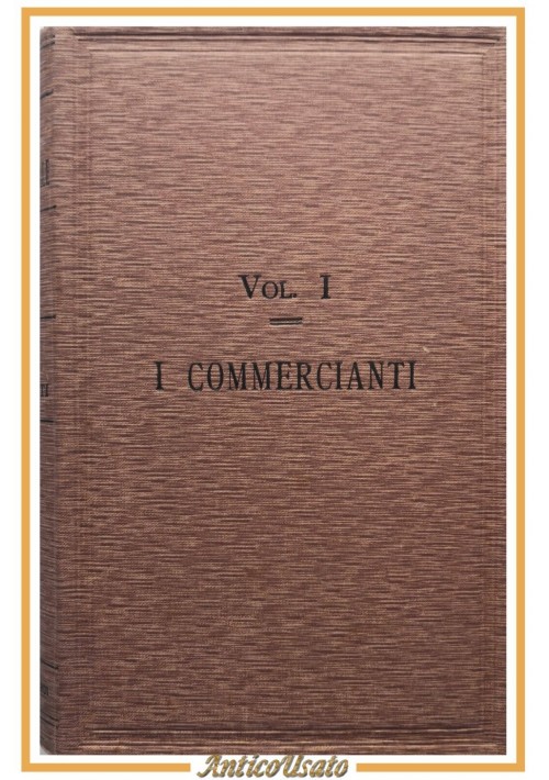 TRATTATO DI DIRITTO COMMERCIALE Cesare Vivante volume I COMMERCIANTI Libro