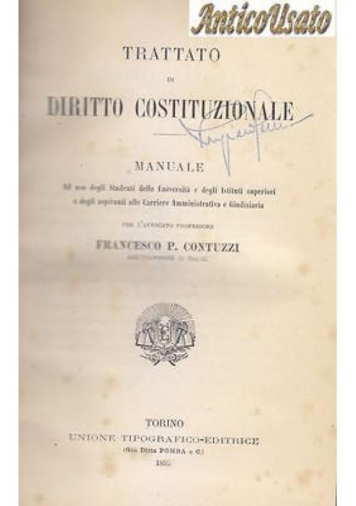 TRATTATO DI DIRITTO COSTITUZIONALE di Francesco P. Contuzzi 1895 UTET Torino