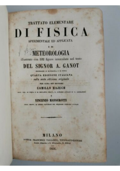 TRATTATO ELEMENTARE DI FISICA sperimentale e applicata Ganot 1856 libro antico