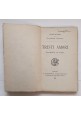 TRISTI AMORI commedia di Giuseppe Giacosa 1890 Casanova libro antico teatro