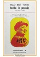 ESAURITO- TUTTE LE POESIE di Mao Tse Tung 1976 Newton Compton Libro testo cinese a fronte