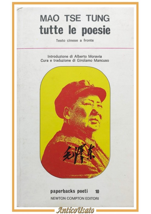 TUTTE LE POESIE di Mao Tse Tung 1976 Newton Compton Libro testo cinese a fronte