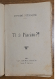 Ti à Piaciato di Ettore Petrolini 1915 Madella I edizione 